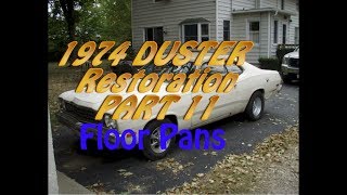 Duster Restoration Part 11 Floor Pans