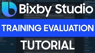 Bixby Studio Tutorial - Training Evaluation