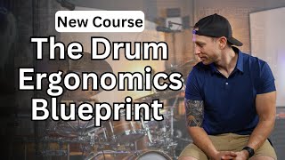 The Drum Ergonomics Blueprint // Anatomy Based Drum-Set Ergonomics Course For PAIN-FREE Playing