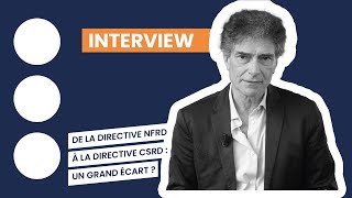 De la directive NFRD à la directive CSRD : un grand écart ?