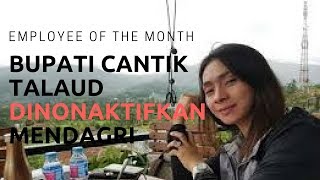 INI PENYEBAB Bupati Cantik Talaud Dinonaktifkan Mendagri