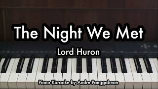 The Night We Met - Lord Huron | Piano Karaoke by Andre Panggabean