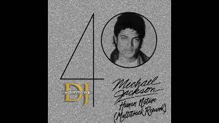 Michael Jackson - Human Nature (Multitrack Rework 40 by DJ Morphine)