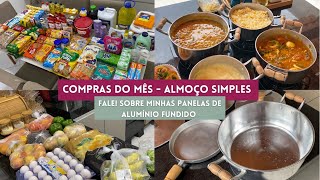 COMPRAS DO MÊS - Almoço simples - O que eu acho das panelas de alumínio fundido.