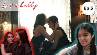 (Auto Sub) Love Bully รักให้ร้าย EP.3 | Reaction Video #englot