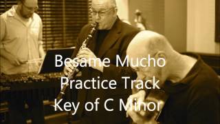 Besame Mucho   Practice Track in C Minor