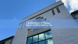 University Park Dermatology & Medical Spa - PRACTICE INTRO & TOUR