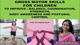 GROSS MOTOR SKILLS IN CHILDREN