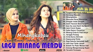 Minangkabau TOP HITS Minang Terbaru 2023 ~ Kumpulan Lagu Minang Terbaik dan Terpopuler Full Album