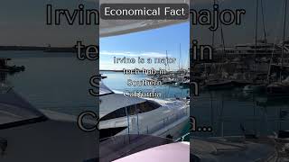 Irvine Tech Hub - Economical Facts of Orange County #orangecountyneighborhoods