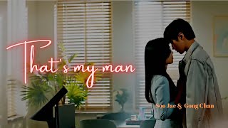 Soo Jae & Gong Chan || THAT'S MY MAN || WHY HER [1-5] {FMV} professor and student love story 💕