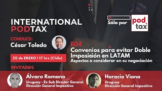 Convenios para evitar la doble tributación en LatAm | International PodTax E04, #envivo 20 de enero