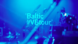 Vera Brezhneva - Baltic VBtour 2015 (Любовь на расстоянии)