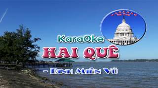 Karaoke HAI QUÊ