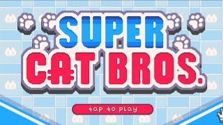 Super Cat Bros - World 1-6: Big Oak's Entrance | Gameplay by Ardy