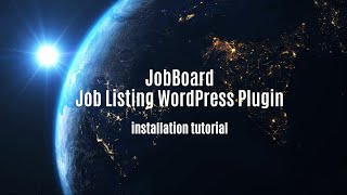 Job board WordPress Plugin installation tutorial