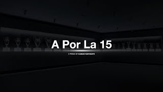 Real Madrid v Dortmund - A Por La 15 | UCL Promo 2024