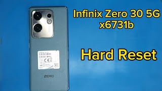 Infinix Zero 30 5G Forget Password / Hard reset || Forget Pattern || The Phone is Locked (x6731b)