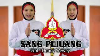 Lagu SANG PEJUANG || Ciptaan : Denny Aprisani @hersonhakko7280