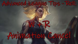 Advanced League Tips - Rell: W Ultimate Animation Cancel