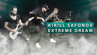 Kirill Safonov - Extreme Dream (Official Video)