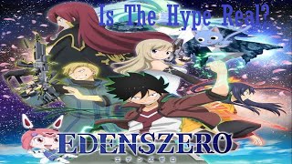 Eden Zero Hype Real?