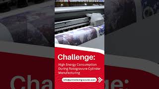 Challenges during Printing || Primetech Gravures