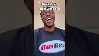 KSI hints that his exhibition fight might become pro fight