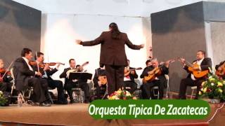 ORQUESTA TÍPICA DE ZACATECAS. FEREVIGA 2016. 7 DE DIC. 2016