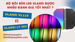 Bộ Đôi Ulanzi VL119 + Ulanzi LT 003 Được Nhiều Đánh Giá Tốt Và Sự Tiện Dụng Của Sản Phẩm