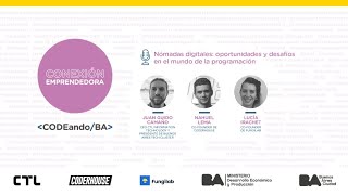 Conexión Emprendedora Nómadas digitales: oportunidades y desafíos en el mundo de la programación