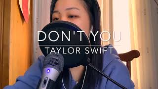 Don't You - Taylor Swift (Cover) || Tiffany