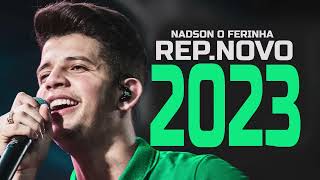 NADSON O FERINHA REP.NOVO.2023.AO VIVO MÚSICAS NOVAS