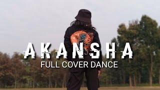 AKANSHA || Full Cover dance || Antu Rechil Marak