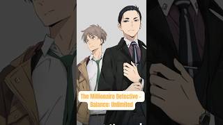 The Milliunaire Detective - Balance: Unlimited | Detektif Kaya Dengan Uang Unlimited #anime #shorts