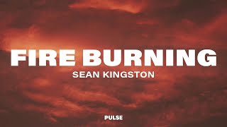 Sean Kingston - Fire Burning (Lyrics)