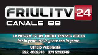 FRIULITV24 IN FVG TASTO 88 DEL VOSTRO TELECOMANDO. #messaggiopromozionale #friulitv24