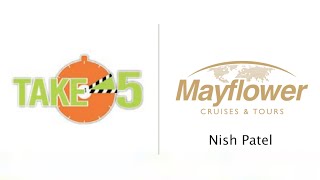 Take 5 Interview with Nish Patel of Mayflower Cruises & Tours