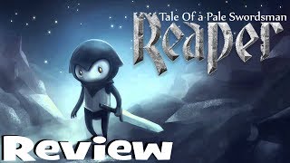 Reaper - Tale of a Pale Swordsman Review