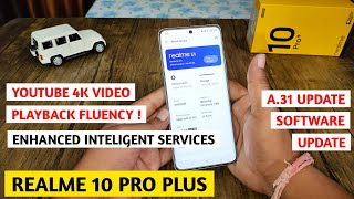 Realme 10 Pro Plus New Software Update | Realme 10 Pro Plus A31 Update