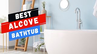 Best Alcove Bathtub In 2023 || Top 7 Alcove Bathtub For Bathroom