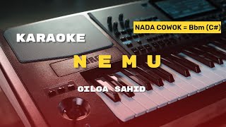 NEMU - Gilga Sahid + LIRIK (KOPLO VERSION) - HQ Audio | KARAOKE