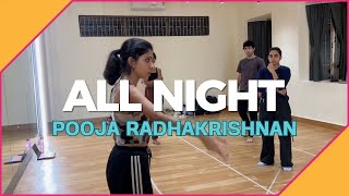 ALL NIGHT - AP DHILLON, SHINDA KAHLON || POOJA RADHAKRISHNAN CHOREOGRAPHY