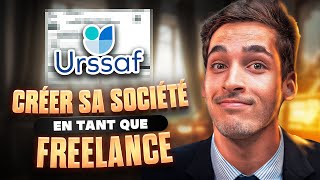 Comment créer sa société en tant que Freelance - guide complet 2024