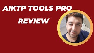 AIKTP TOOLS PRO Review + FREE Bonuses Worth $997