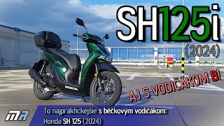 To najpraktickejšie s béčkovým vodičákom - Honda SH 125 (2024) - motoride.sk