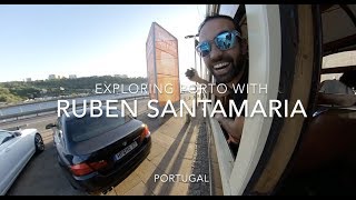 Exploring Porto with Ruben Santamaria Moto