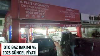 PRİNS OTO LPG PERİYODİK BAKIMI VE 2023 GÜNCEL FİYATI