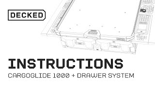 DECKED Installation | CargoGlide 1000 on Drawer Systems