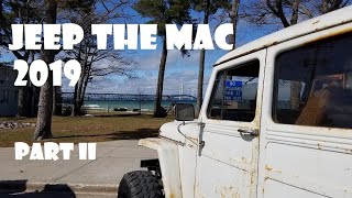 Jeep the Mac Day one, 700+ jeeps crossing the mighty Mac! Part 2!